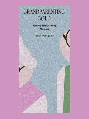 cover image of Grandparenting Gold
